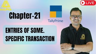 TALLY COURSE | CHAPTER 21 ENTRIES OF SOME SPECIFIC TRANSACTIONS