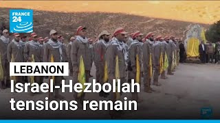 Israel maintains military presence in Southern Lebanon amid Hezbollah tensions • FRANCE 24 English