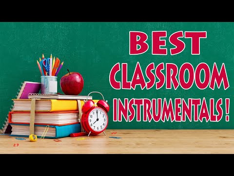 Best Classroom Instrumentals | 3+ Hours