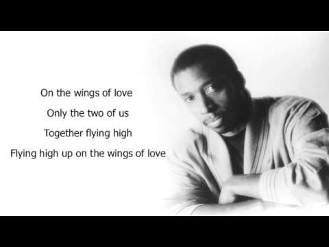 Jeffrey Osborne - On The Wings Of Love (with lyrics on screen)