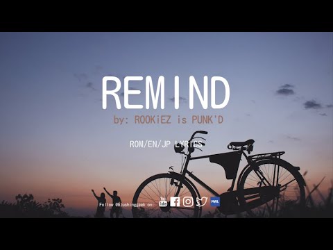 Remind (Yowamushi Pedal: Grande Road OP2) by ROOKiEZ is PUNK'D with (ROM/EN/JP) Lyrics