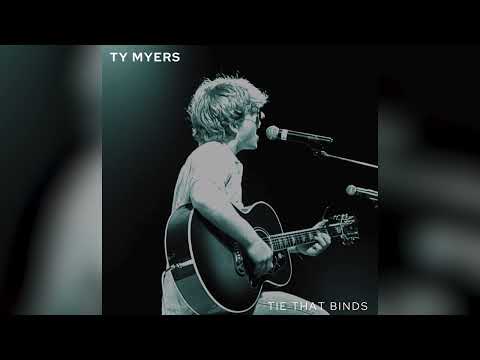 Ty Myers - Tie That Binds (Official Audio)