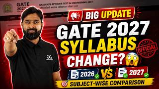 GATE 2027 Syllabus Changes Explained | Subject-wise Comparison😱