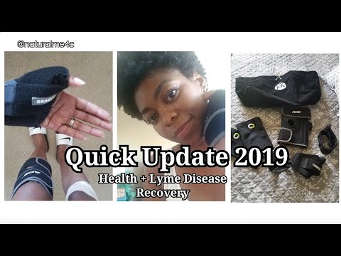 Quick Update 2019 -  Health & Lyme Disease Recovery - NaturalMe4C