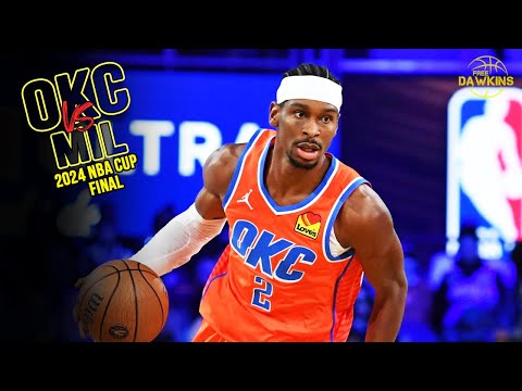 OKC Thunder Full Team Highlights vs Bucks🏆 | 2024 NBA Cup Final  | FreeDawkins