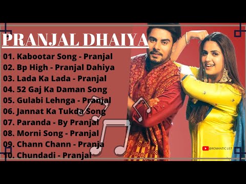 Pranjal Dahiya New Songs | New Haryanvi Song | Pranjal Dahiya  Haryanvi Songs 2022 Romantic List ♥️