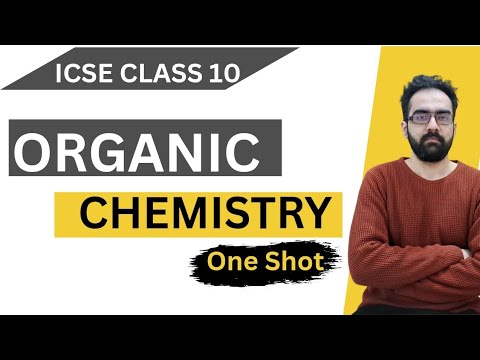 Organic Chemistry Class 10 ICSE | Chemistry One Shot | Complete Chapter 