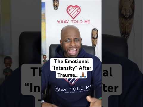 The Emotional Intensity After Experiencing Trauma