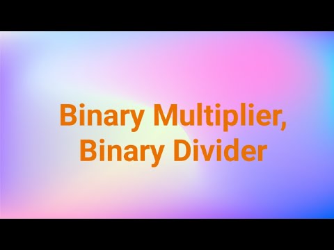 Binary Multiplier, Binary Divider in computer Architecture, Unit-II (Lec-5)