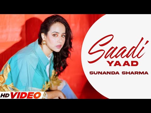 Saadi Yaad (Full Video) | Sunanda Sharma | Latest Punjabi Songs 2024 | Punjabi Songs 2024