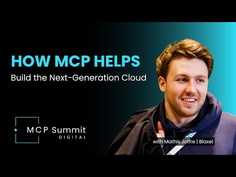 How MCP Helps Build the Next-Gen Cloud – Mathis Joffre, Blaxel