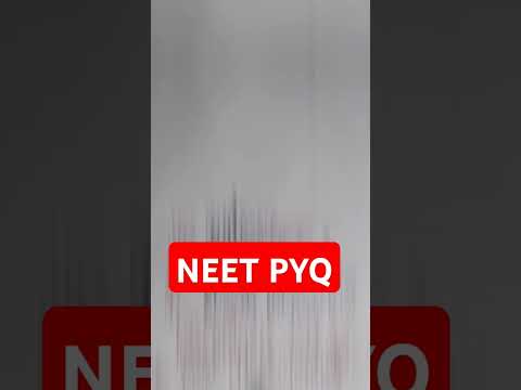 💥NEET PYQ 2025 #ytshorts #neet #neettrickstolearn #tricks