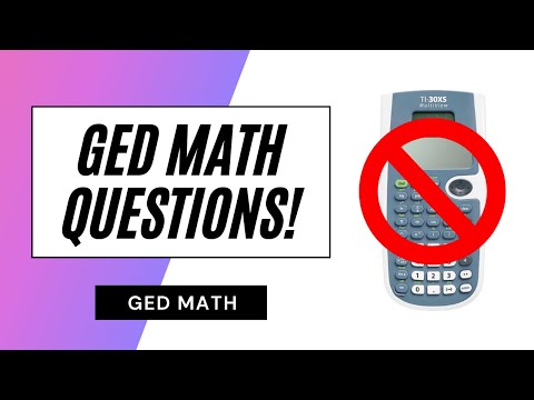 GED Math – NO CALCULATOR!