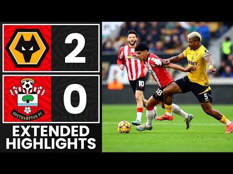 EXTENDED HIGHLIGHTS: Wolves 2-0 Southampton | Premier League