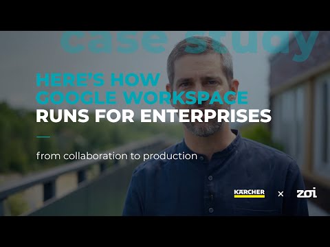 Case Study: Google Workspace for Enterprises at Kärcher – from Collaboration to Production