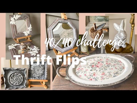 6 Thrift Flips | 40/40 Challenge