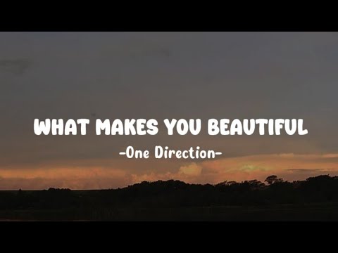 One Direction - what makes you beautiful [lyrics]