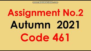 Aiou Assignment Code 461-1 Autumn-2021