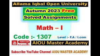 AIOU Code 1307 Solved Assignment 1. 2 of AUTUMN 2023 || SUBJECT MATHEMATICS I