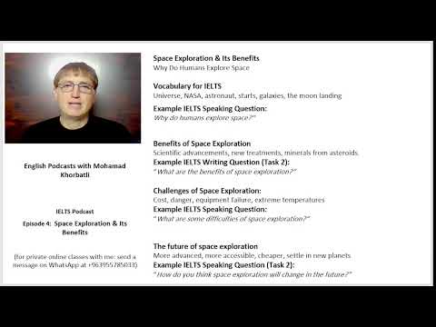 IELTS Podcast: Episode 4: Space Exploration and Its Benefits