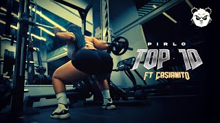 TOP 10 - PIRLO, Casianito (Visualizer)