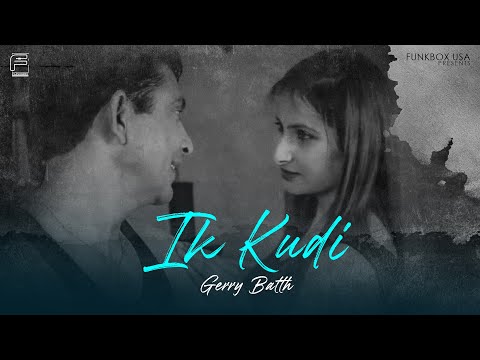 IK KUDI | GERRY BATTH | OFFICIAL VIDEO | FUNKBOX ENTERTAINMENT USA |