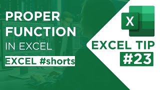 PROPER Function in Excel - Excel Tip #23 - #shorts