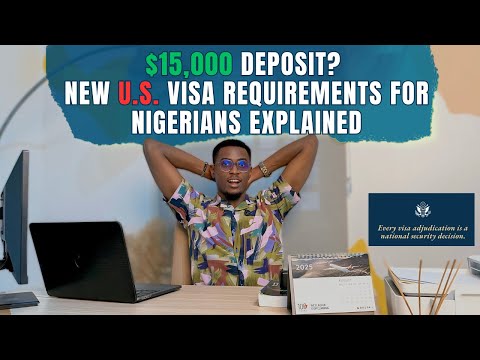 $15,000 Deposit? What's REALLY Happening with U.S. Visas for Nigerians