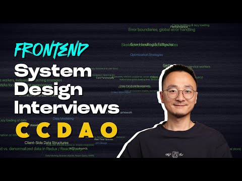 How to Structure Your Frontend System Design Interview Like a Pro – The CCDAO Framework