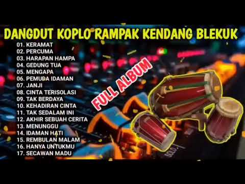 RAMPAK DANGDUT KOPLO KENDANG JAIPONG SANGAT MANTAB DAN SAYADU