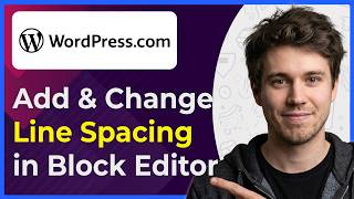 How to Add & Change Line Spacing in Wordpress Block Editor (Step-By-Step) [2026 guide]
