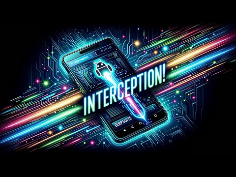 Intercept Android App Traffic with BurpSuite