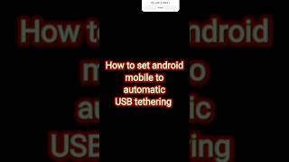 How to set Android mobile to automatic USB tethering use this tips #smartphone#tech #useful#popular