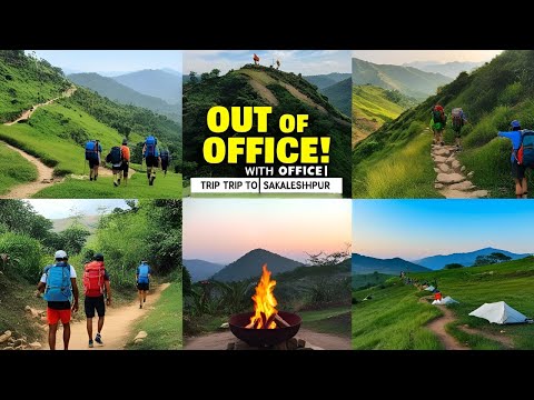 Out of Office with Office | Trip To Sakaleshpur