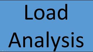 Load Analysis or types of load