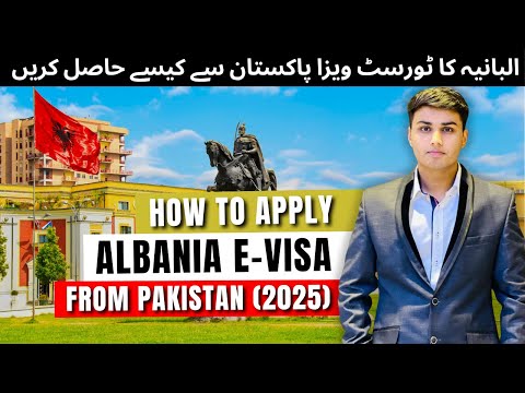 How to Apply Albania E-Visa from Pakistan 2025 | How to fill Albania E-Visa Application Form Online