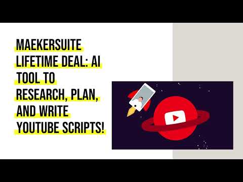 Maekersuite Lifetime Deal: AI Tool to Research, Plan, and Write YouTube Scripts!