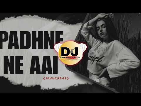 Padhne Ne Aai  Rajbala  Nardev Beniwa New Haryanvi Song DJ CHOUDHARY BLASTER 2025 Hit Ragni