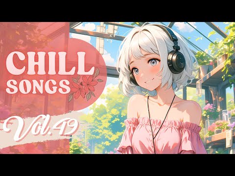 Chill Songs Vol.49 | Gentle R&B, Relax Lo-fi Music for Focus, Soft Mornings & Slow Living
