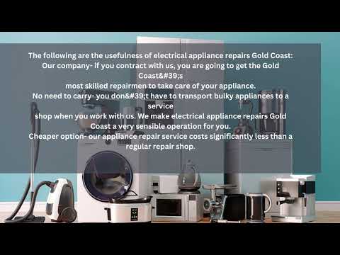The requirements of electrical appliance repairs Gold Coast