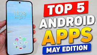 Top 5 Best Android Apps!  (May 2026) My Favorite Apps To Recommend!