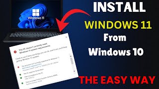 Install Windows 11 on Your Unsupported Windows 10 PC (Keep All Files & Apps)
