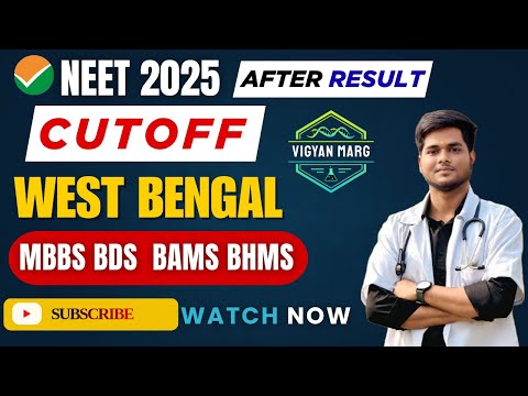 NEET 2025 West Bengal Cutoff 🔥 | MBBS, BDS, BAMS, BHMS | Category Wise After Result Update