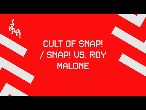 SNAP! vs. Roy Malone - Cult Of SNAP! (Official Audio)