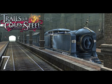 The Legend of Heroes: Trails of Cold Steel - Episode 7: Cards on a Train