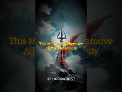 Listening to this 3 times will Remove Negativity🙏| Mantra of Divine Protection #mahadev #mantra