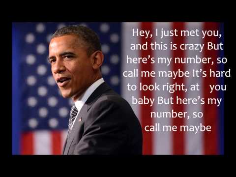 Barack Obama - Call me maybe (lyrics)