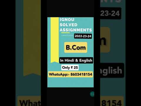 bcom ignou solved assignment Only ₹25 ll 2022-23-24 In English and Hindi WhatsApp:- 8603418154