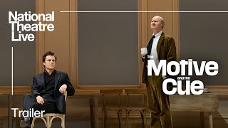 The Motive and the Cue | Official Trailer | National Theatre Live