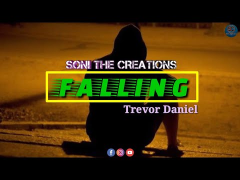 Falling - Trevor Daniel | Latest English Song Whatsapp Status | My Last Made me | Soni The Creations